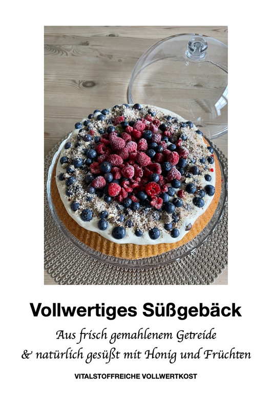 EBOOK: Vollwertige Süßgebäcke